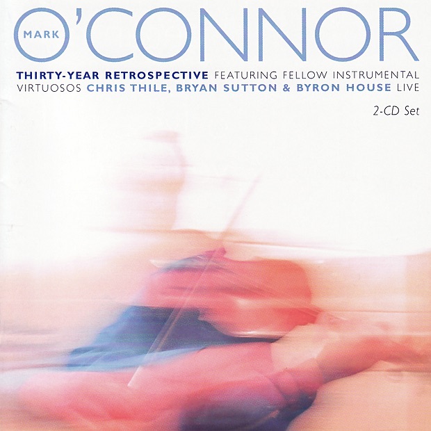Thirty-Year Retrospective (Live) by Mark O'Connor album cover