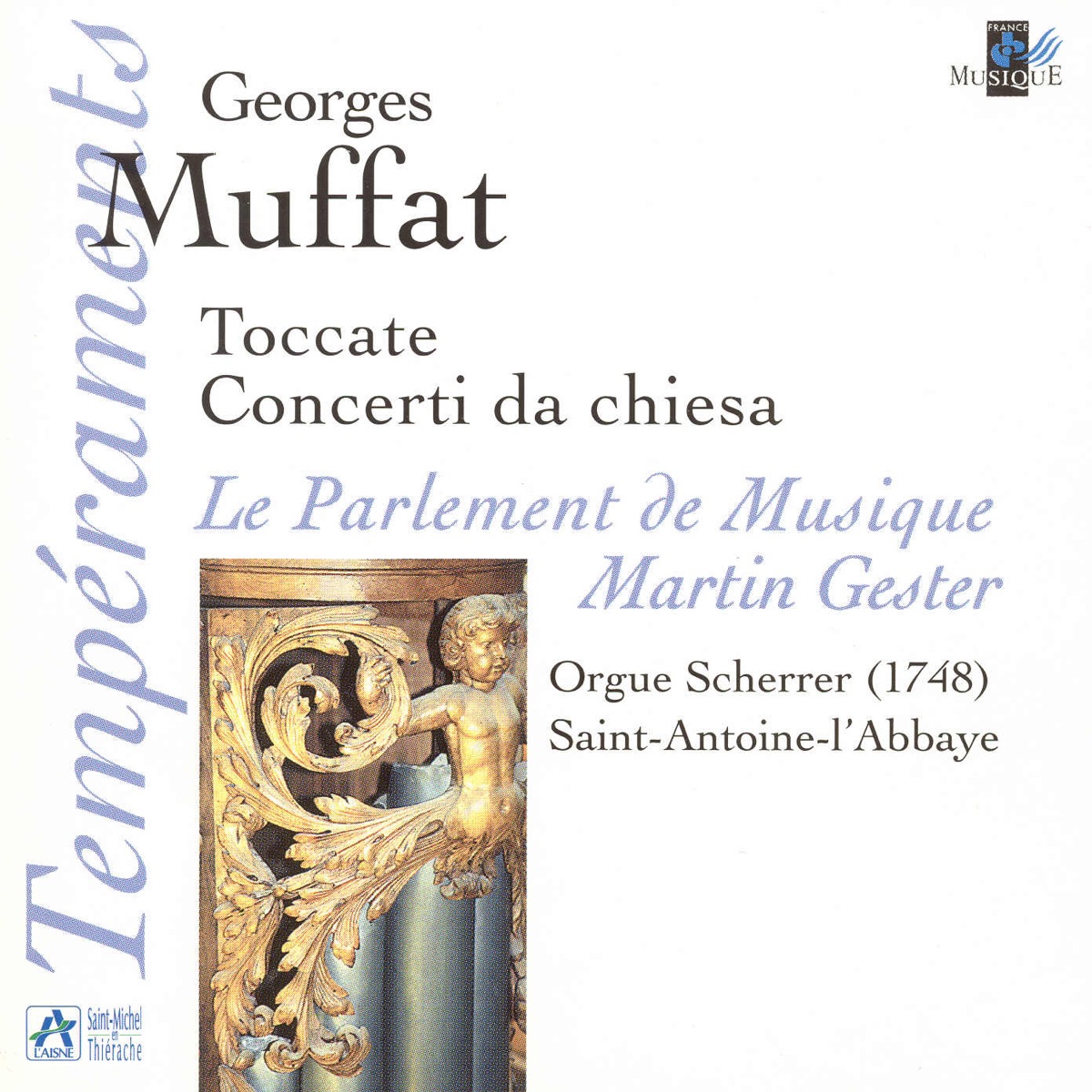 Muffat: Toccate & Concerti Da Chiesa by Martin Gester & Le Parlement de Musique album cover
