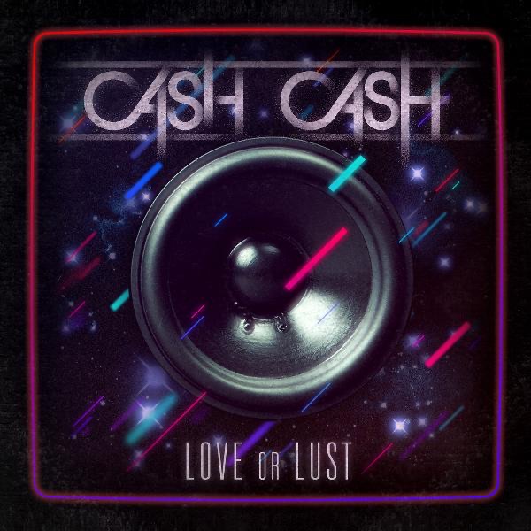 Love or Lust by Cash Cash album cover