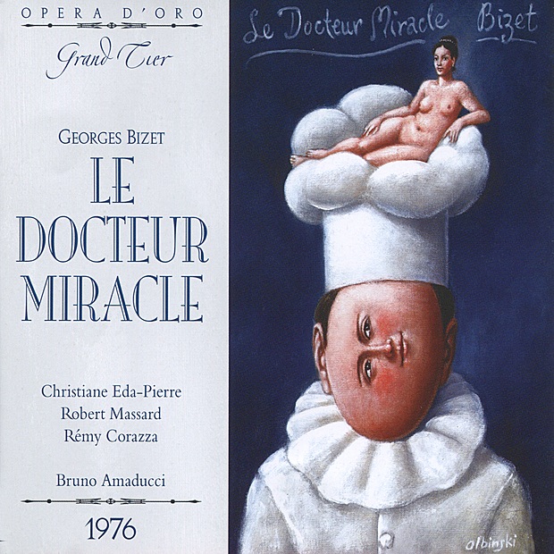 Bizet: Le Docteur Miracle by Cristiane Eda-Pierre, Bruno Amaducci, Robert Massard, Remy Corazza, Lyliane Guitton & Orchestra of Radio France album cover