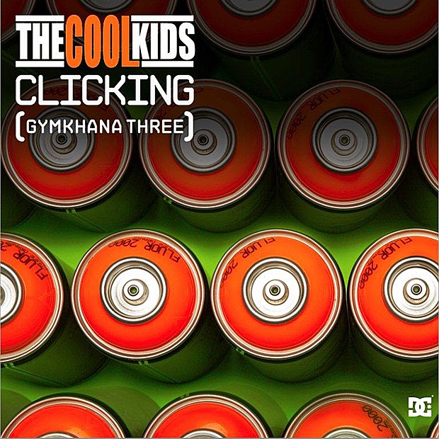 Clicking (Gymkhana 3) - Single by The Cool Kids album cover