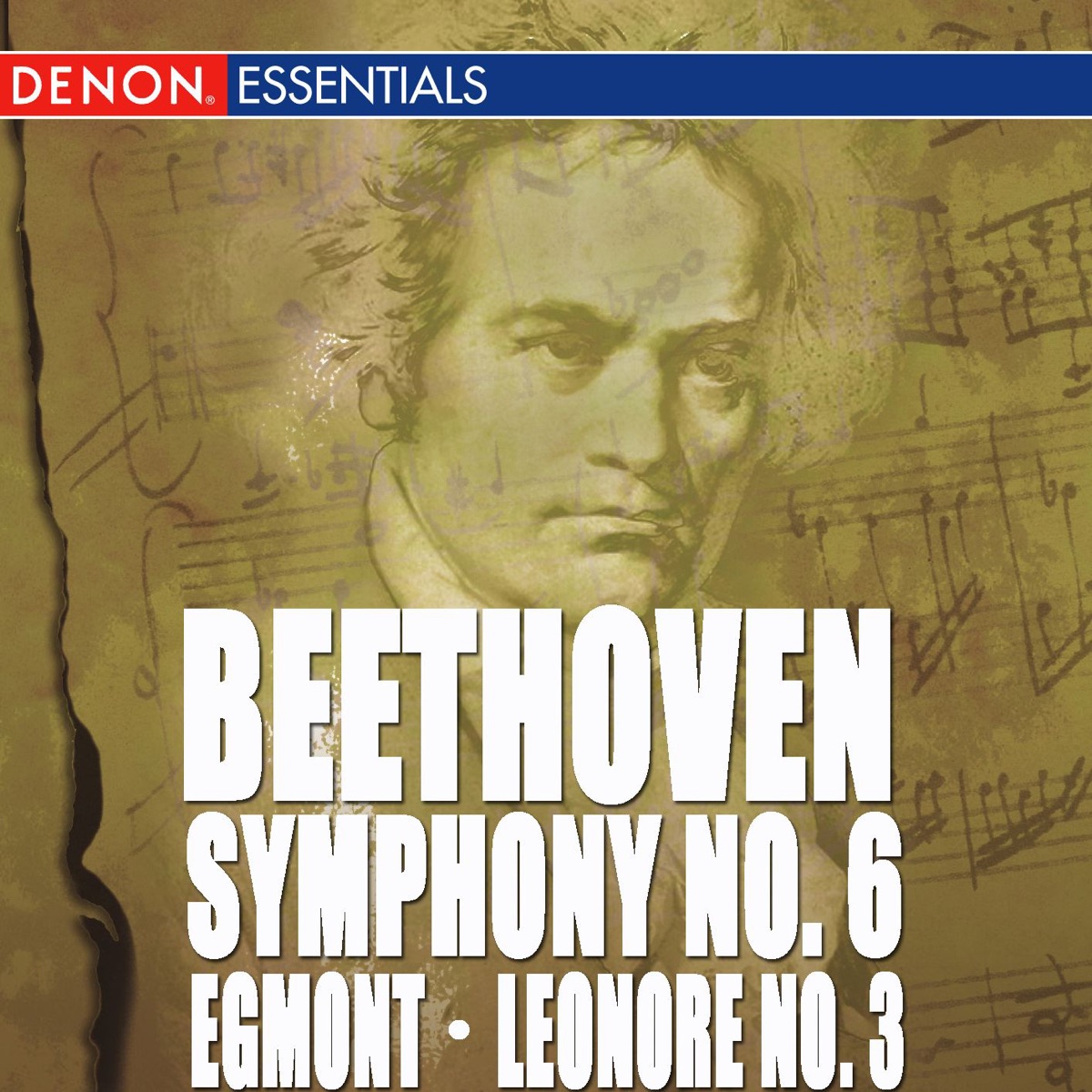 Beethoven: Symphony No. 6 - Leonore Overture No. 3 - Egmont Overture by The Symphony Orchestra of the Moscow Philharmonic Society & Guennadi Rozhdestvensky album cover