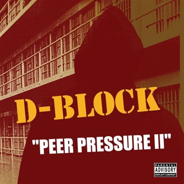 Peer Pressure II by D-Block album cover
