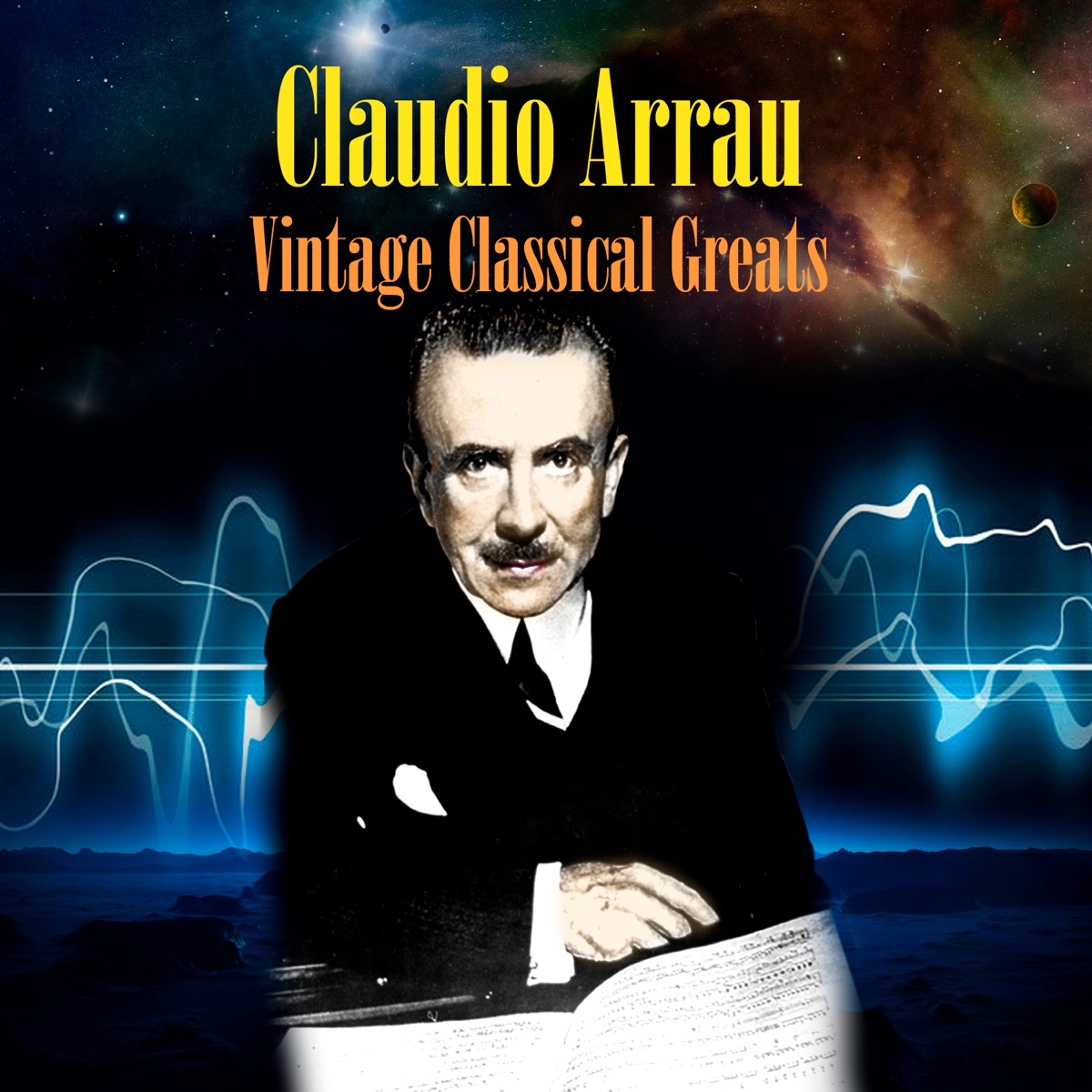 Vintage Classical Greats by Claudio Arrau album cover