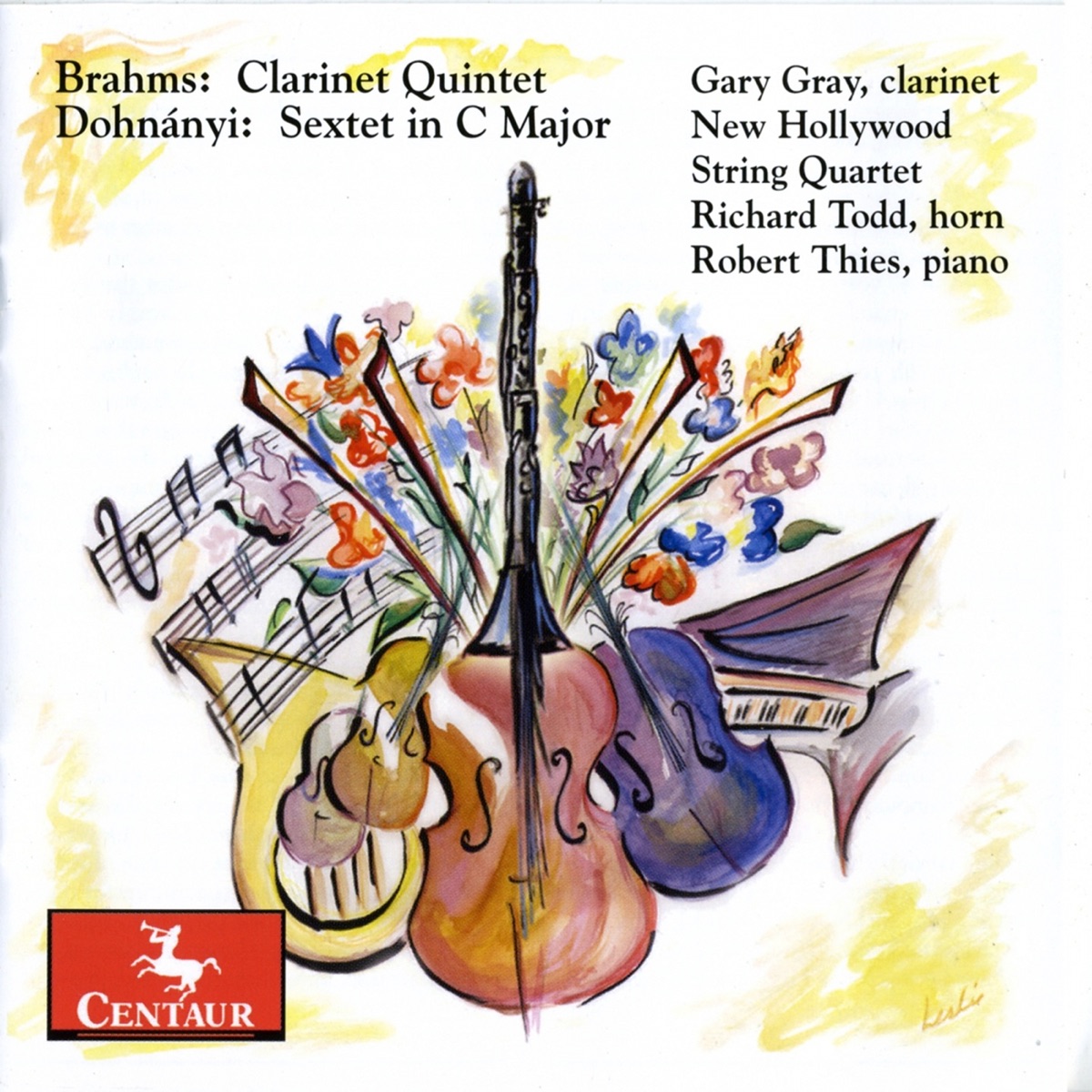 Brahms: Clarinet Quintet - Dohnanyi: Sextet by New Hollywood String Quartet, Gary Gray, Richard Todd & Robert Edward Thies album cover