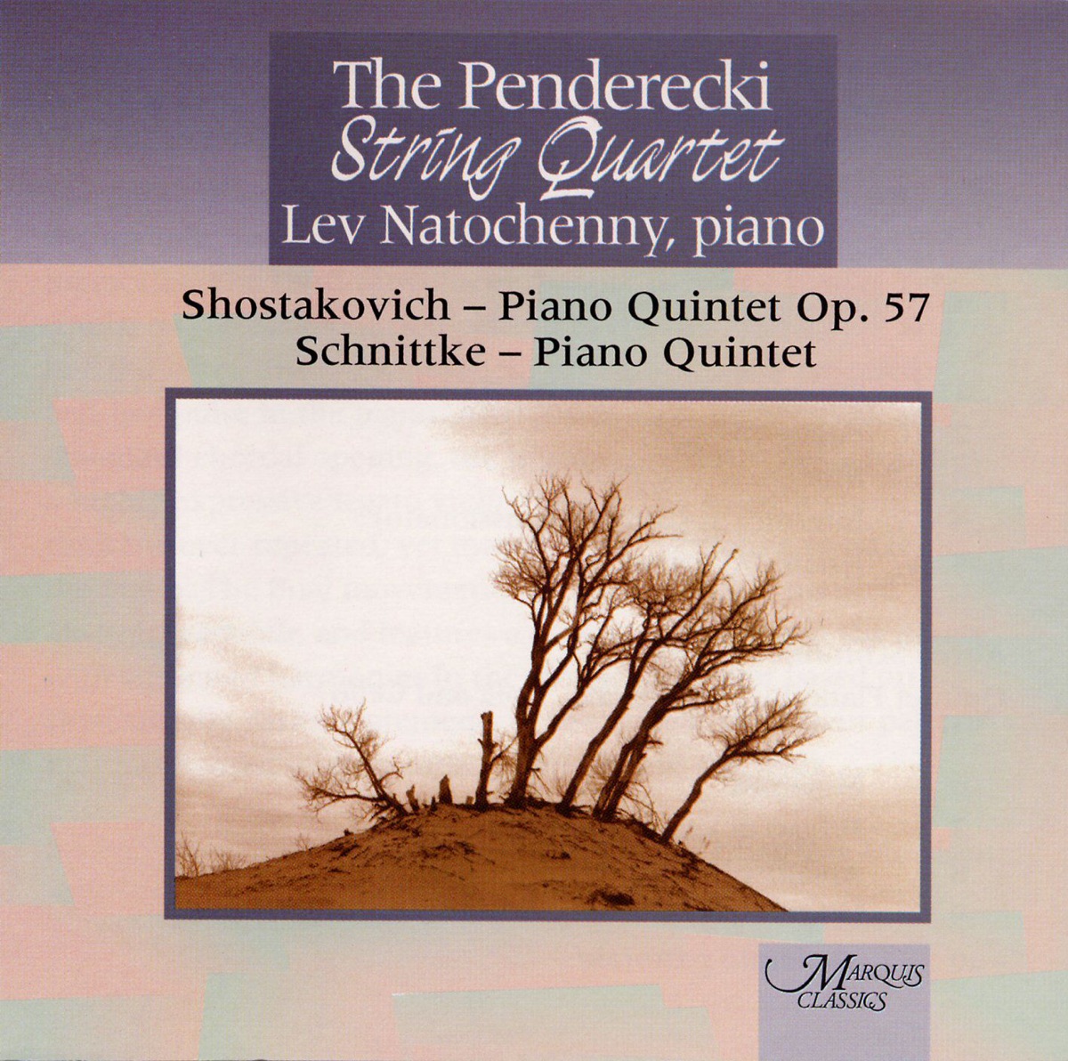 Shostakovich: Piano Quintet In G Minor Op. 57 - Schnittke: Piano Quintet by Alfred Schnittke, Lev Natochenny & Penderecki String Quartet album cover