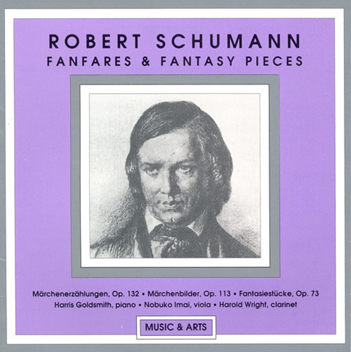 Schumann: Fairy Tale Narrations - Fairy Tales - 4 Marches - Fantasiestucke by Nobuko Imai, Harold Wright & Harris Goldsmith album cover