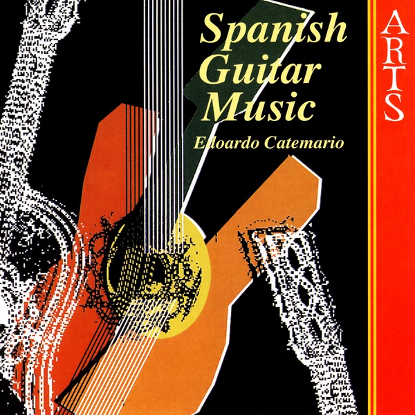 Albeniz / Tarrega / Granados / Torroba: Spanish Guitar Music by Edoardo Catemario album cover