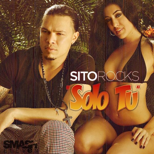 Solo Tu - Single by Sito Rocks album cover