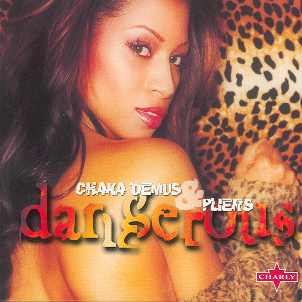 Dangerous by Chaka Demus & Pliers album cover