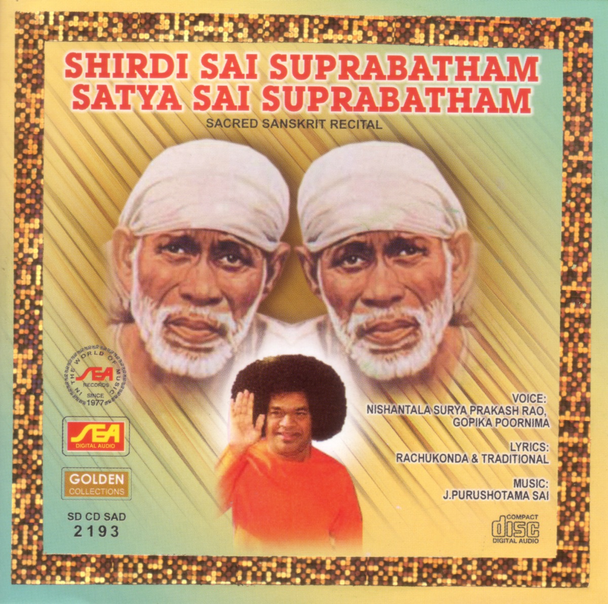 Shirdi Sai Suprabatham, Satya Sai Suprabatham (Sacred Sanskrit Recital) by Nishantala Surya Prakash Rao & Gopika Poornima album cover