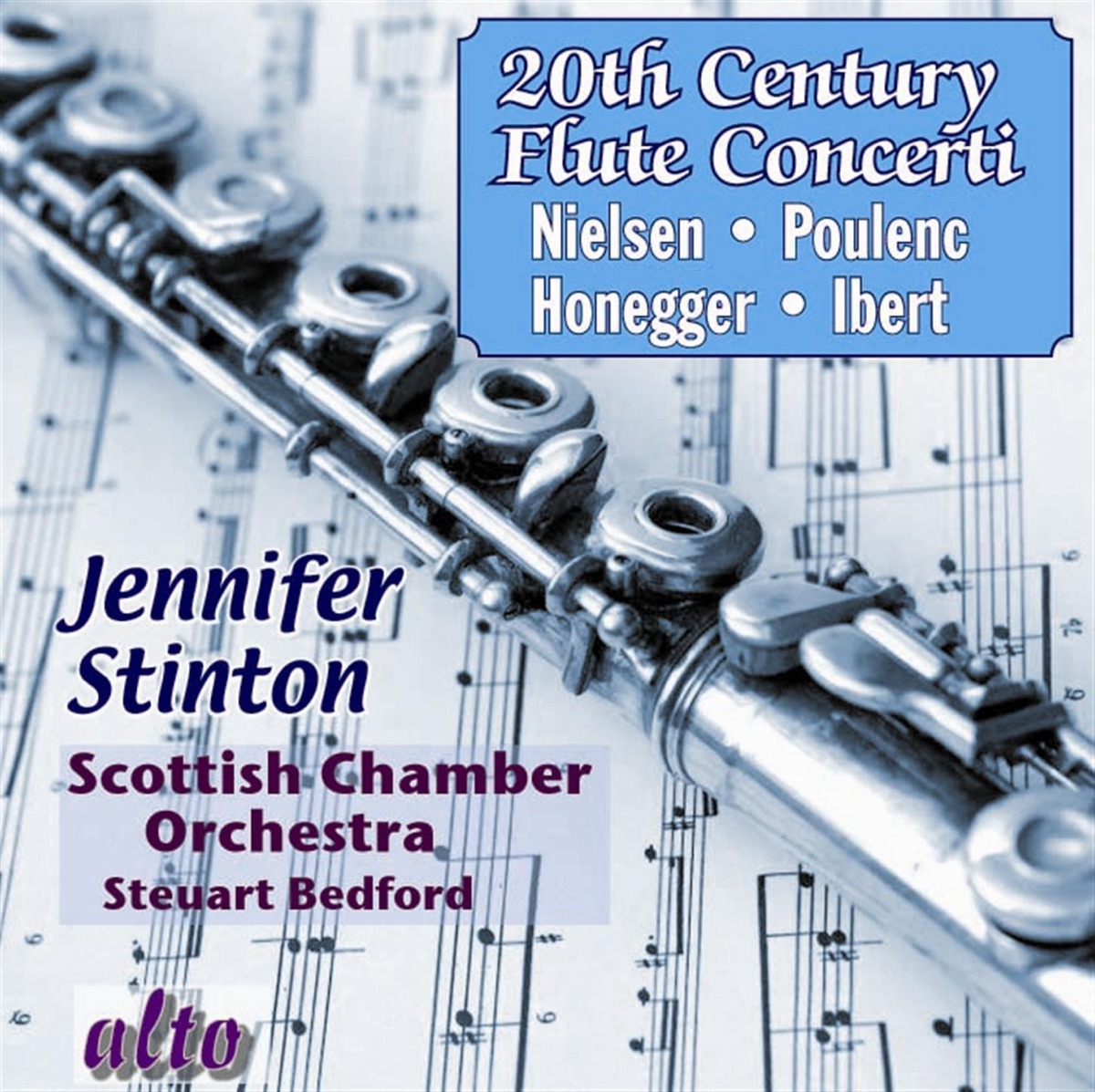Twentieth Century Flute Concerti: Poulenc, Nielsen, Ibert, Honegger by Jennifer Stinton, Scottish Chamber Orchestra & Steuart Bedford album cover