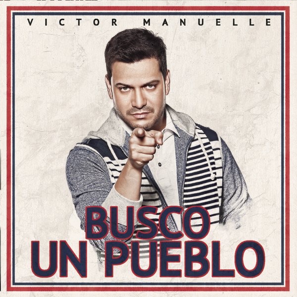 Busco un Pueblo (Deluxe Edition) by Victor Manuelle album cover