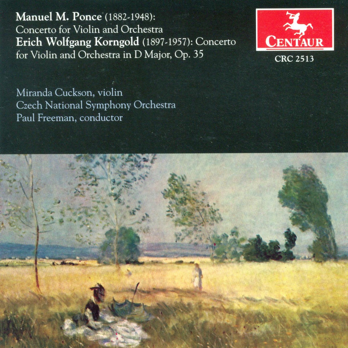 Ponce, M.M.: Violin Concerto - Korngold, E.W.: Violin Concerto, Op. 35 by Paul Freeman, Czech National Symphony Orchestra & Miranda Cuckson album cover