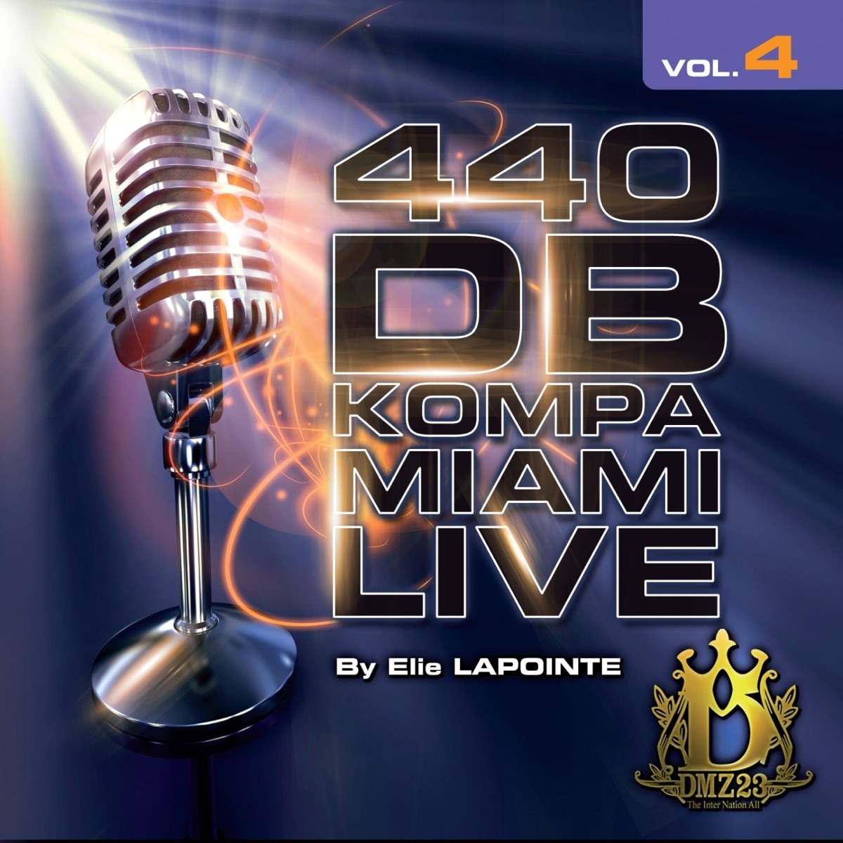 440DB Kompa Miami Live, Vol. 4 by Elie Lapointe album cover