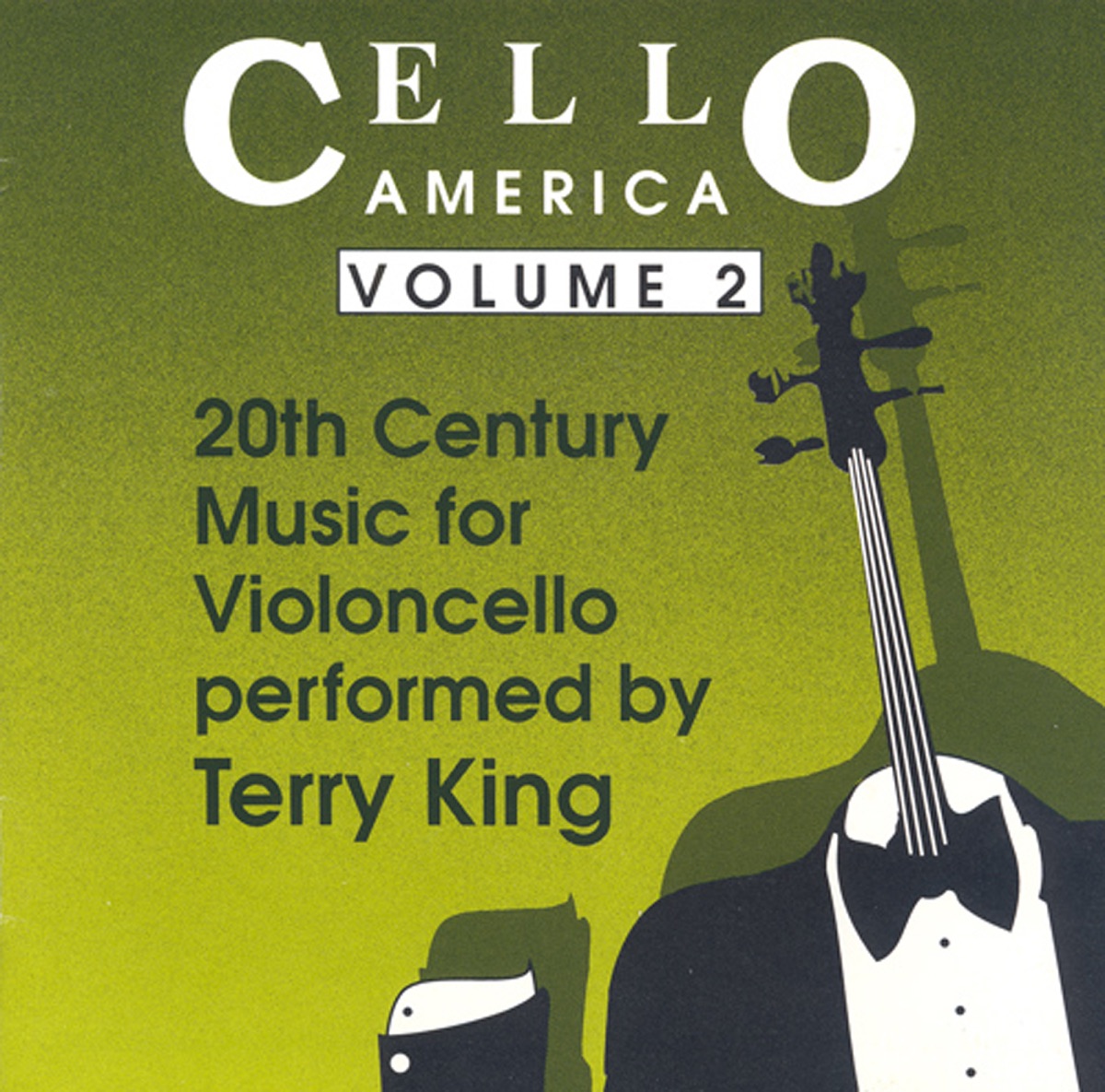 Cello America, Vol. 2 - Foss - Creston - Riegger - Drew, J. - Cowell, H. by John Jensen, Terry King & Roger Vetter album cover
