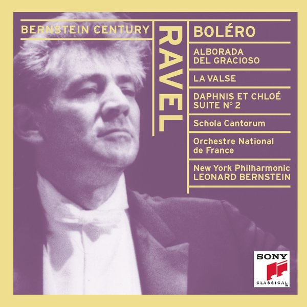Ravel: Boléro, Alborada del gracioso, La Valse and other works by Leonard Bernstein, New York Philharmonic & Orchestre National de France album cover