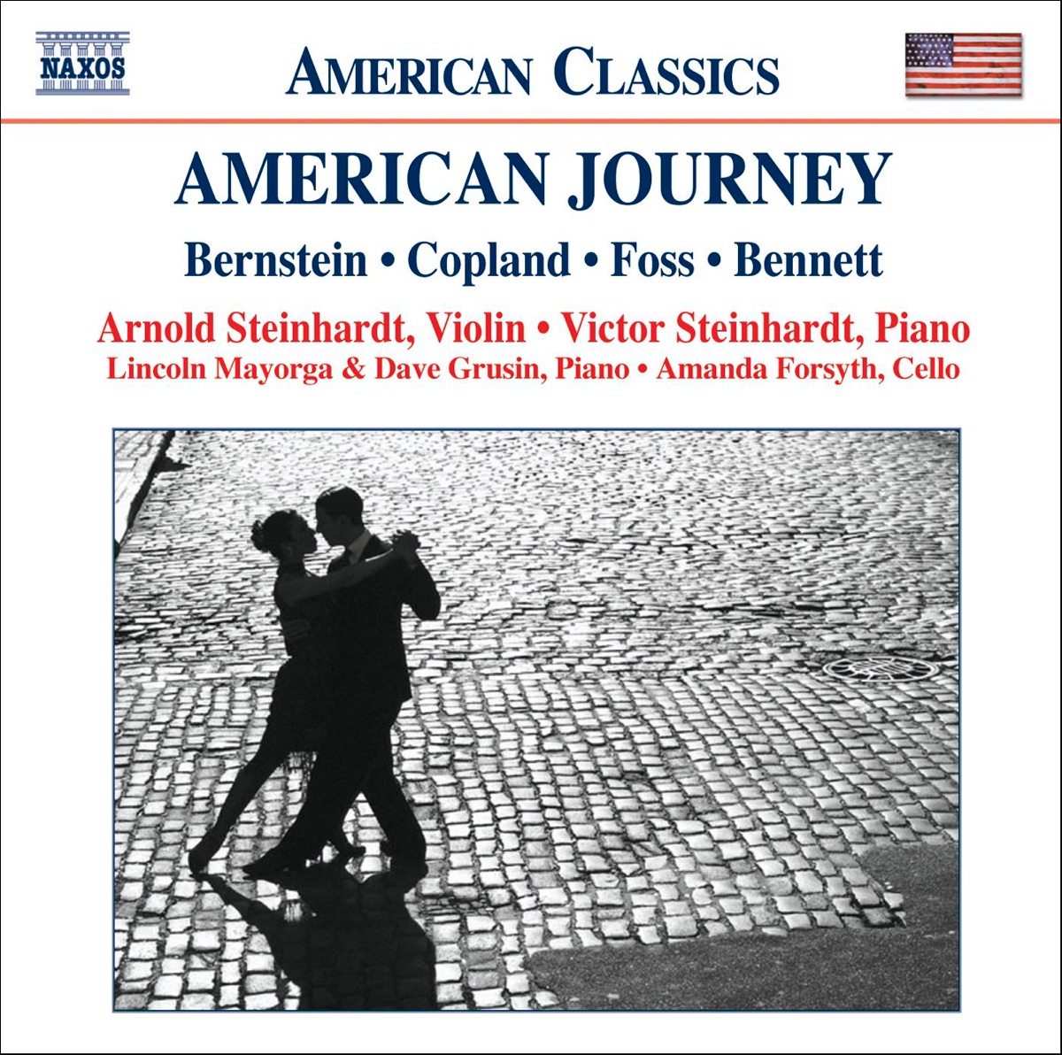 American Journey: Bernstein, Copland, Foss, Bennett by Amanda Forsyth, Arnold Steinhardt, Dave Grusin, Lincoln Mayorga & Victor Steinhardt album cover