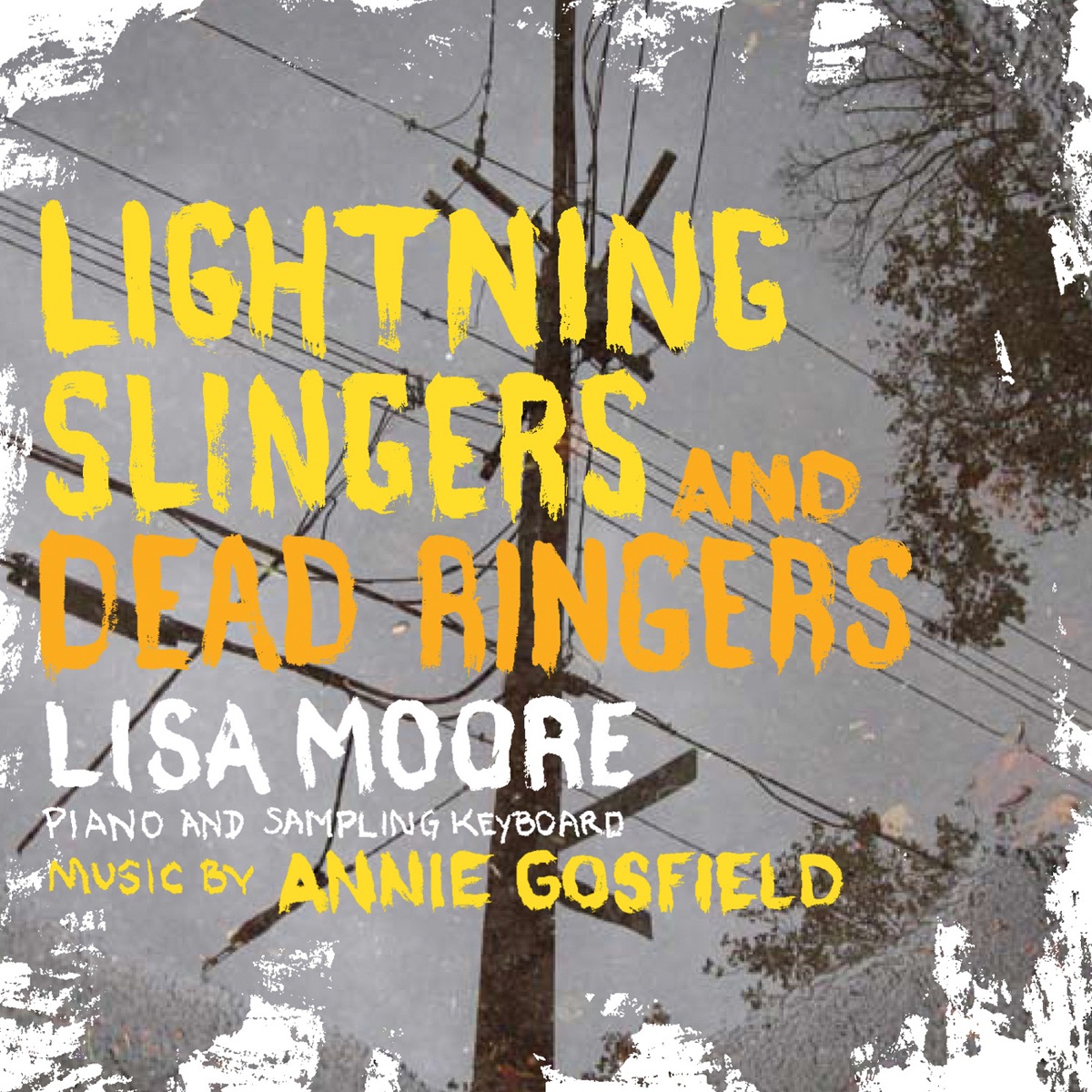 Lightning Slingers and Dead Ringers - EP by Lisa Moore album cover