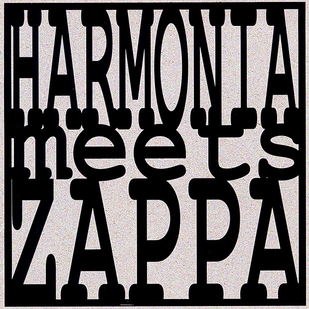 Harmonia Meets Zappa (Digital Version) by Harmonia Ensemble album cover