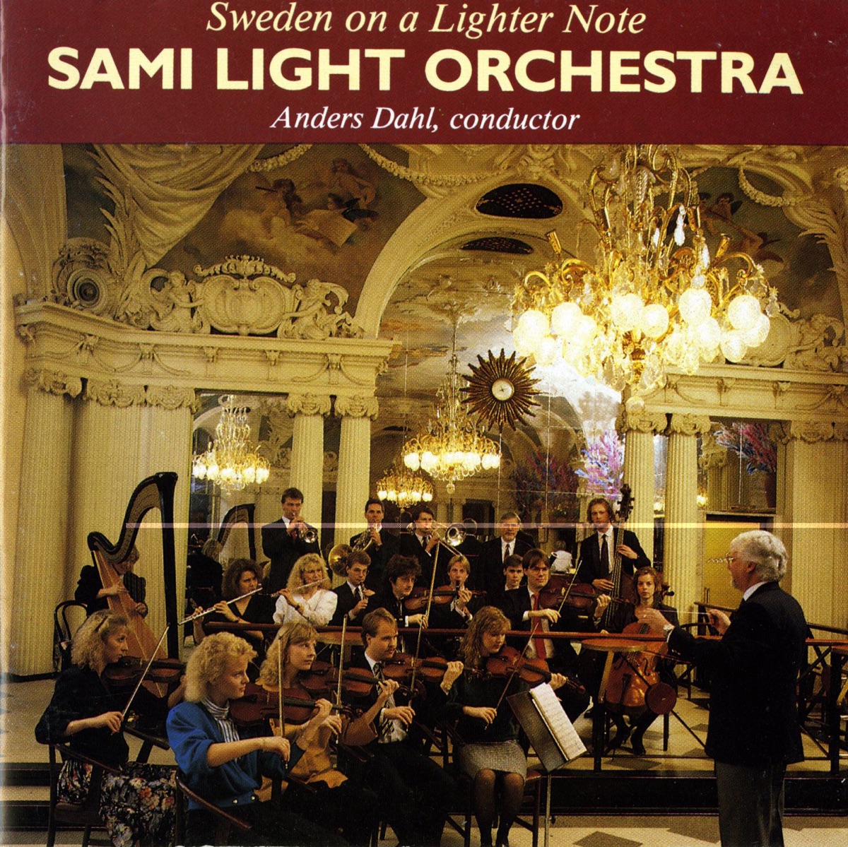 Sweden On a Lighter Note by Anders Dahl, Sami Light Orchestra, Asa Jinder, Christina Wirdegren, Catharina Forsberg, Jerker Johansson, Anders Astrand, Christian Bergqvist, Urban Agnas, Jesper Harryson, Jakob Ruthberg, Gunnar Magnusson & Gert-Ove Andersson album cover