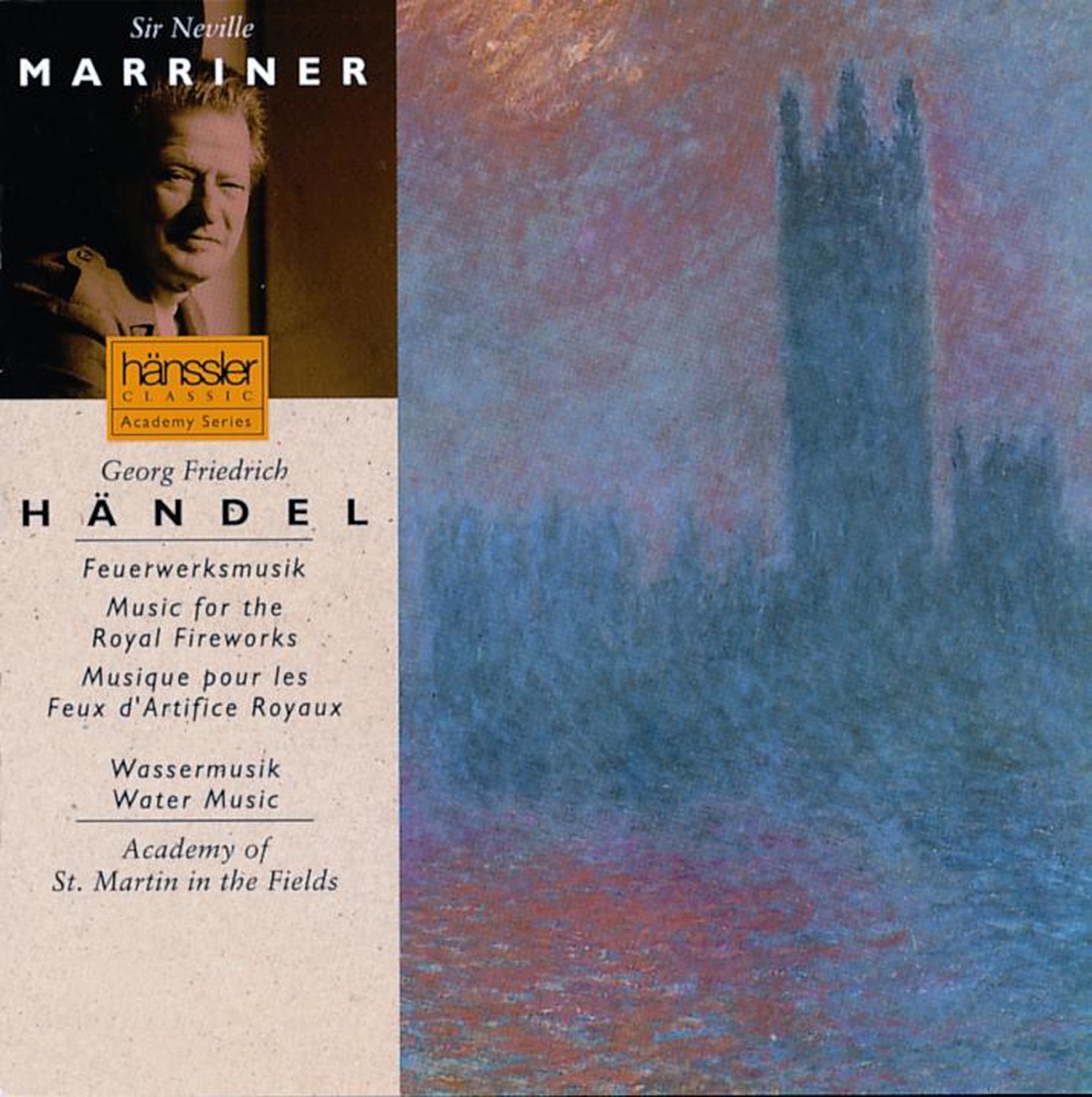 Handel: Music for the Royal Fireworks - Water Music by John Constable, Academy of St Martin in the Fields & Sir Neville Marriner album cover