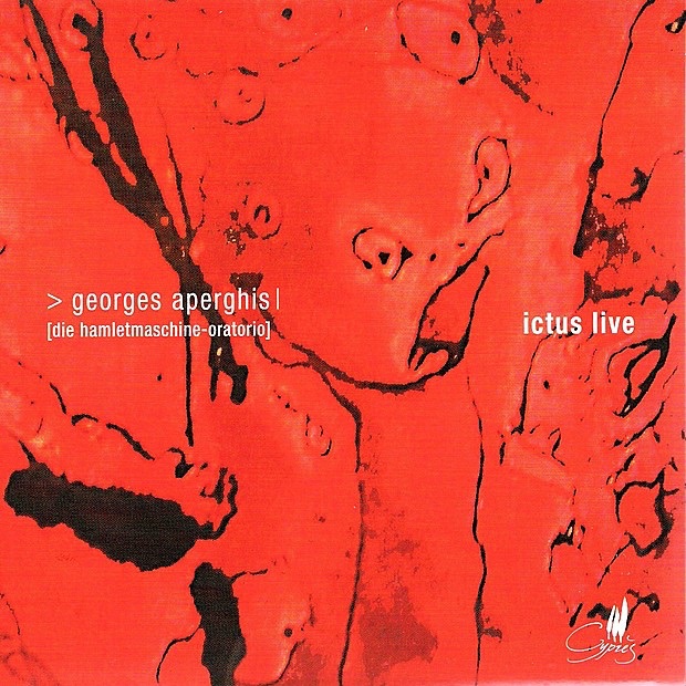 Aperghis: Die Hamletmaschine-Oratorio by Ictus album cover