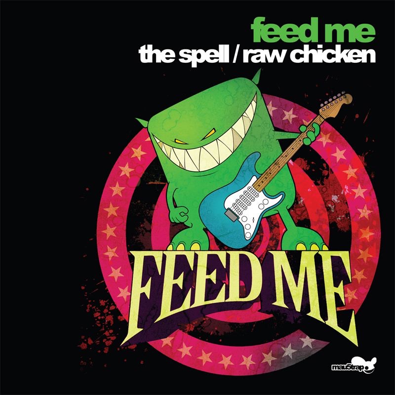 The Spell / Raw Chicken - Single by Feed Me album cover