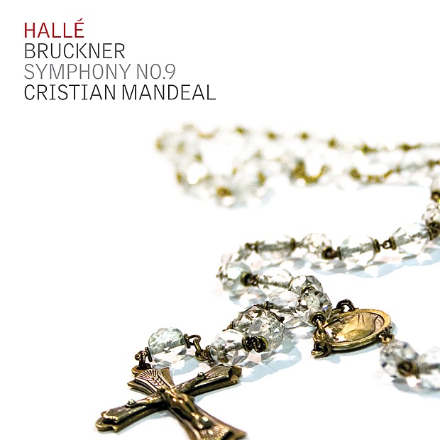 Bruckner: Symphony No. 9 in D Minor by Hallé & Cristian Mandeal album cover