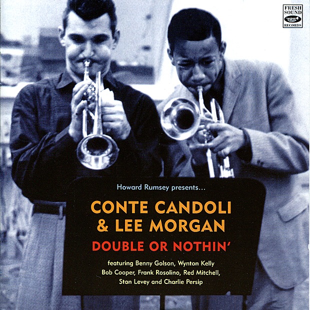 Double or Nothin' (feat. Benny Golson, Wynton Kelly, Bob Cooper, Frank Rosolino, Red Mitchell, Stan Levey & Charlie Persip) by Conte Candoli & Lee Morgan album cover