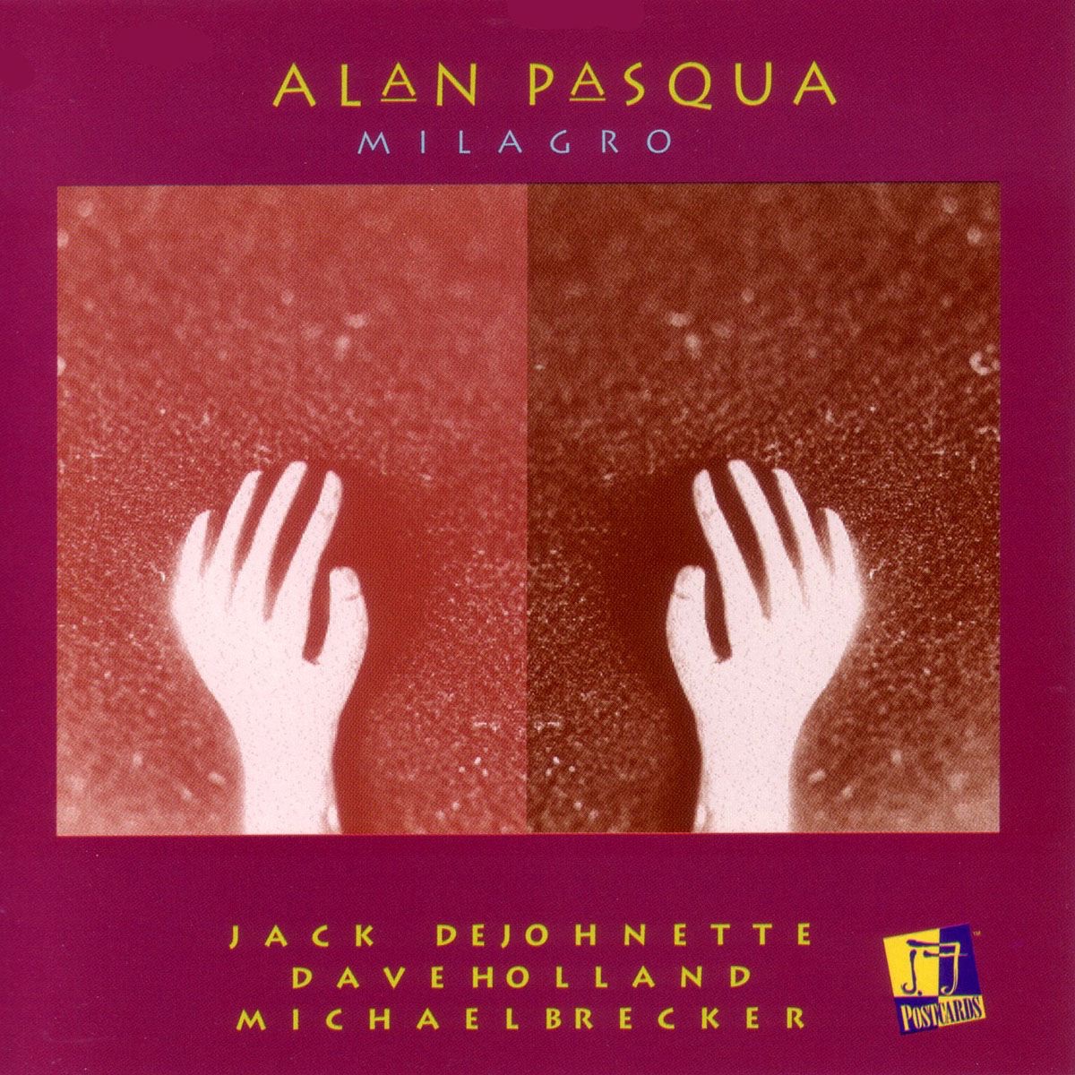Milagro by Alan Pasqua album cover