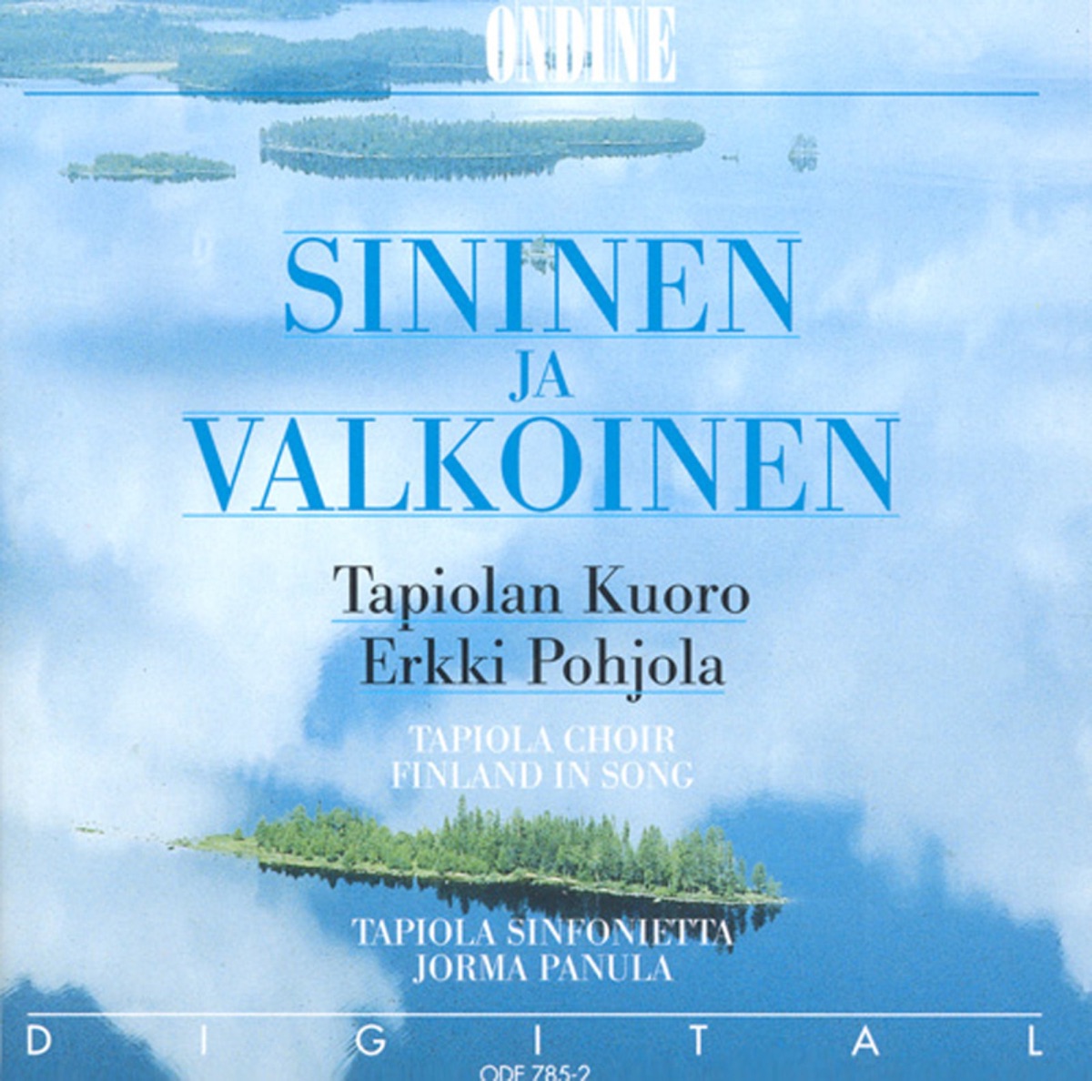 Choral Concert: Tapiola Choir - Pacius, F. - Kuusisto, T. - Kilpinen, Y. - Sibelius, J. - Merikanto, O. - Hannikainen, P. - Ennola, J. - Klemetti, H. by Tapiola Choir, Jorma Panula, Tapiola Sinfonietta, Elina Laakkonen, Paavo Hyokki, Johanna Salomaa & Sara Lindgren album cover