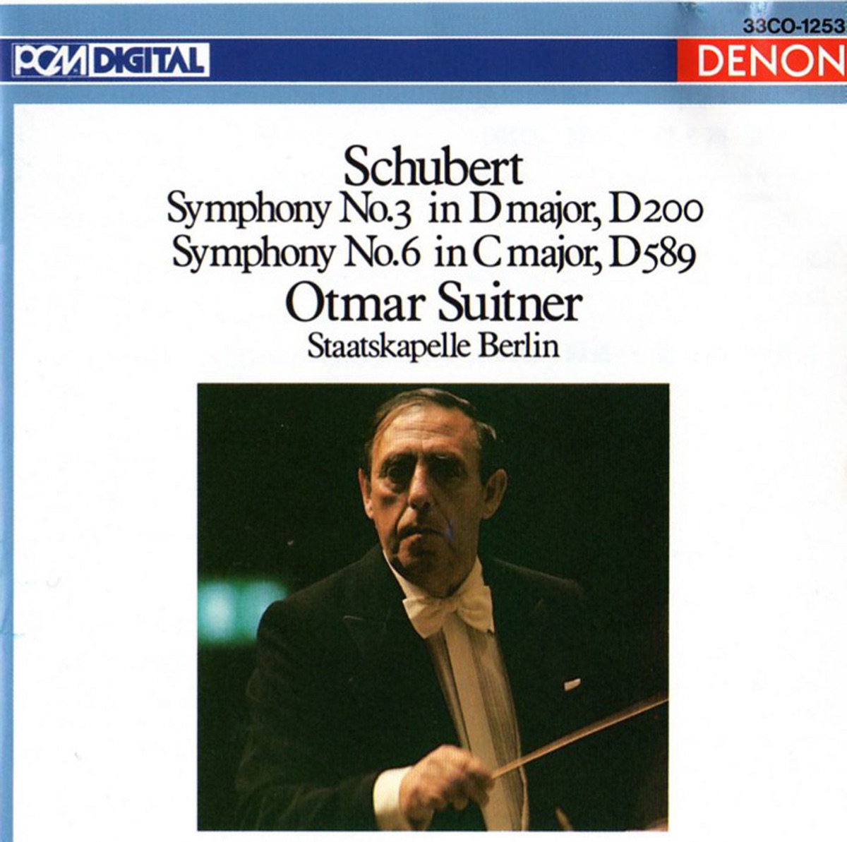 Schubert: Symphony No. 3 & No. 6 by Otmar Suitner & Staatskapelle Berlin album cover