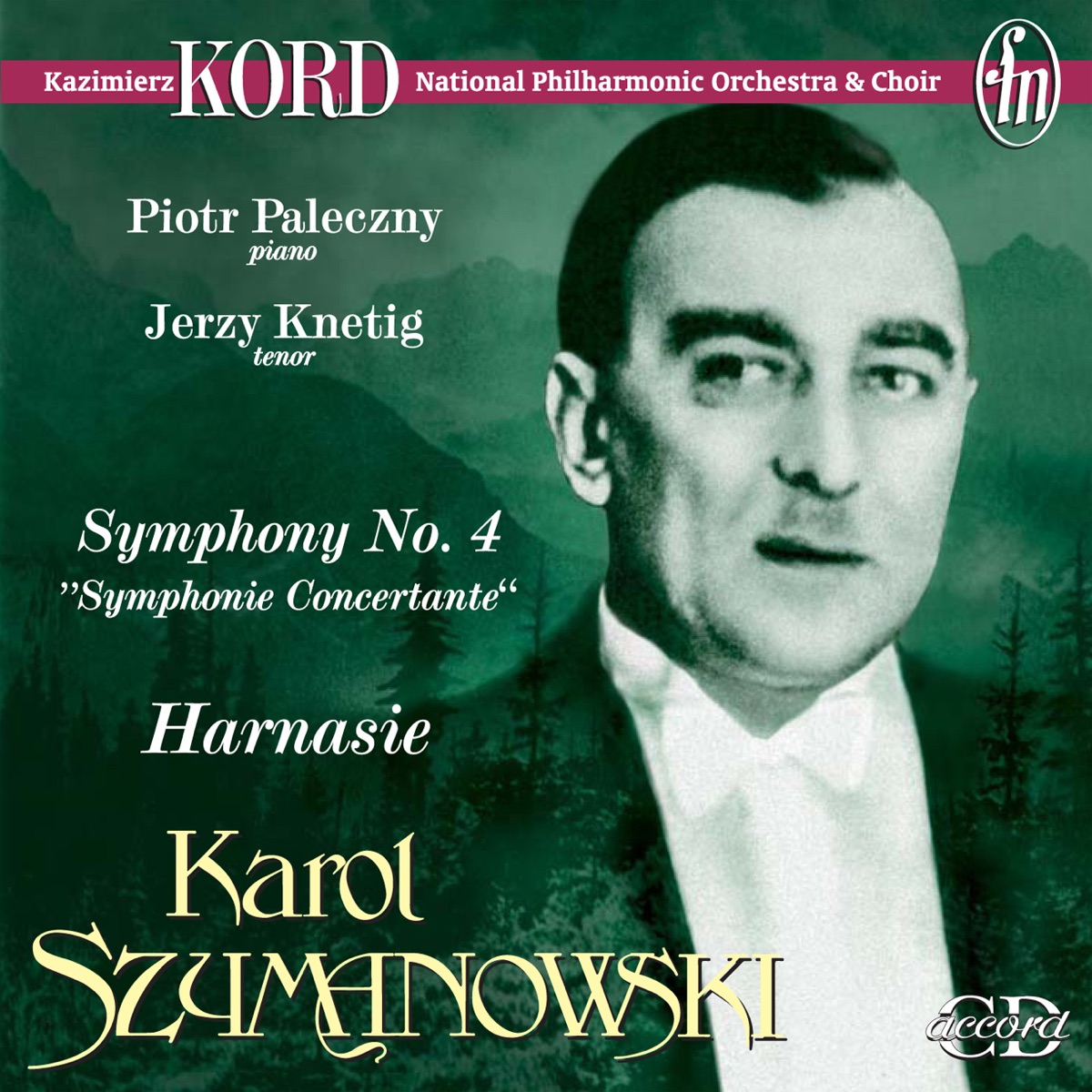 Szymanowski, K.: Symphony No. 4, "Symphonie Concertante" - Harnasie by Piotr Paleczny, Warsaw Philharmonic, Kazimierz Kord, Warsaw Philharmonic Choir & Jerzy Knetig album cover