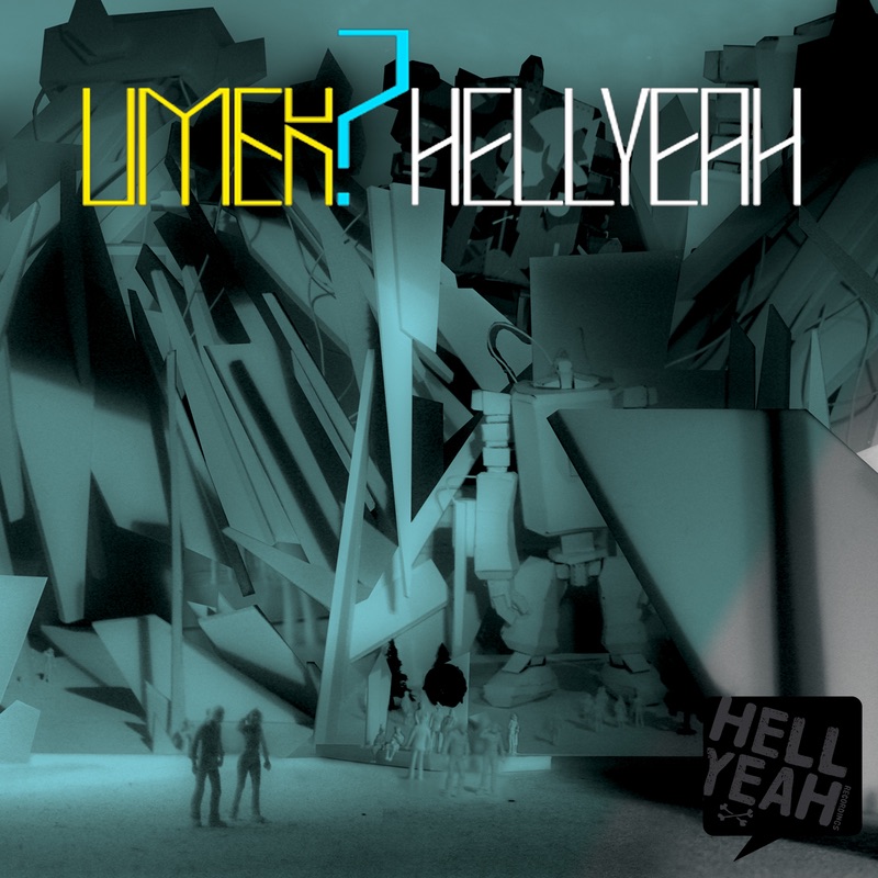 Umek? Hell Yeah by Umek album cover
