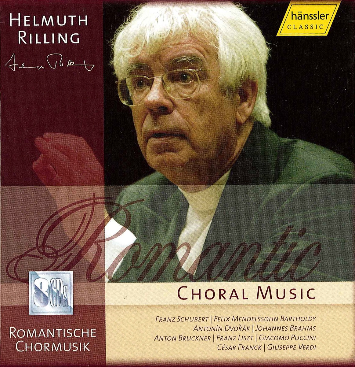 Romantic Choral Music by Michael Volle, Monica Groop, Donna Brown, Oregon Bach Festival Choir, Helmuth Rilling, Oregon Bach Festival Orchestra, James Taylor, Christoph Genz, Sibylla Rubens, Matthias Goerne, Scot Weir, Thomas Mehnert, Gächinger Kantorei Stuttgart, Stuttgart Bach Collegium, Kurt Azesberger, Christian Voigt, Camilla Nylund, Simone Nold, Nadja Michael, Thomas Quasthoff, Ingeborg Danz, Marina Shaguch, Gilles Cachemaille, Verena Schweizer, Elisabeth Glauser, Uwe Heilmann, Stuttgart Radio Symphony Orchestra, Pamela Coburn, Henriette Bonde-Hansen, Michael Schade, Andreas Schmidt, Iris Vermillion, Cracow Chamber Choir, Hans Kalafusz, Gunter Teuffel, John Cheek, Diana Montague, Reinhard Hagen, Juan Vasle, Gabriela Beňačková & Prague Philharmonic Chorus album cover