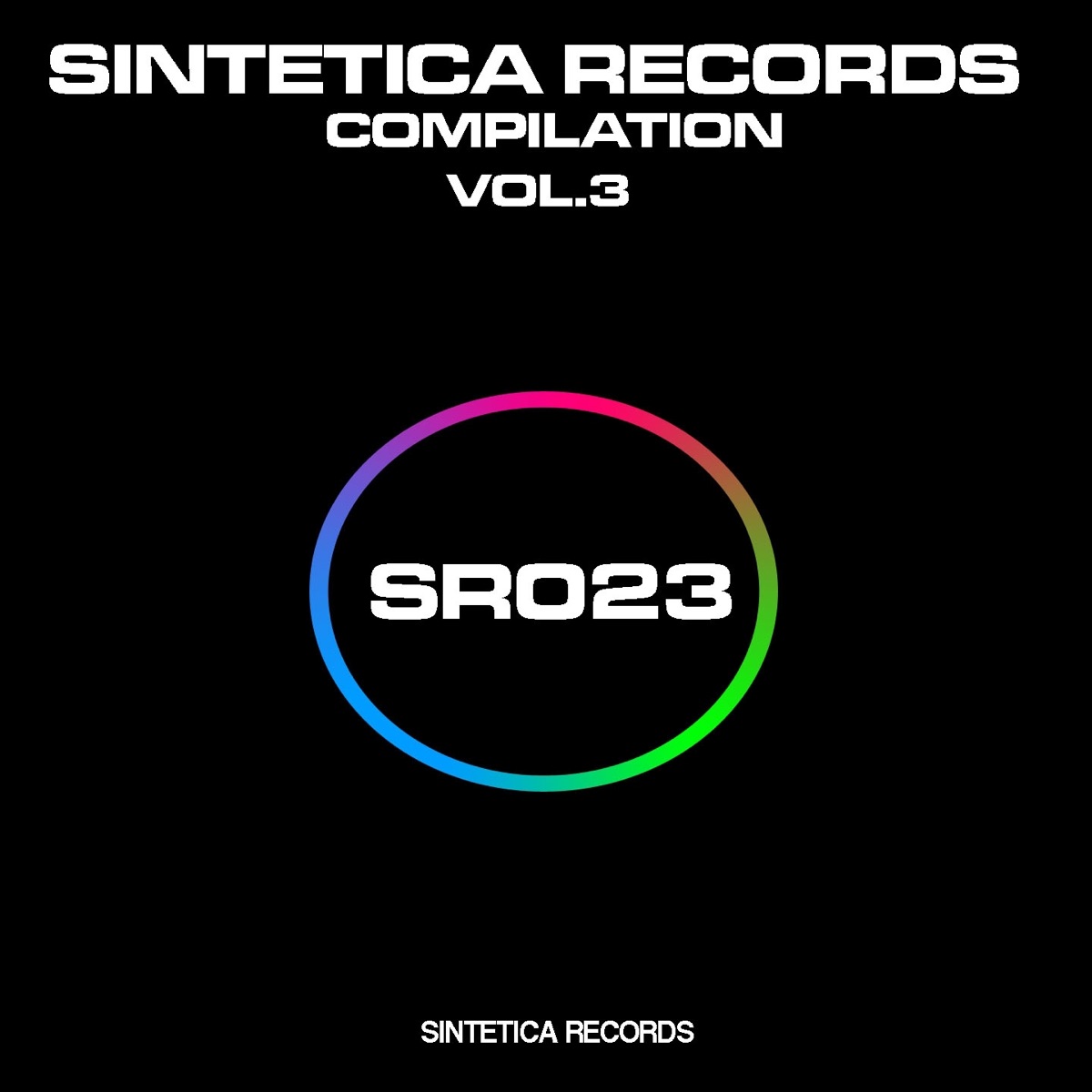 Sintetica Records Compilation, Vol. 3 by Luis Mendez & Raul Fernandez album cover
