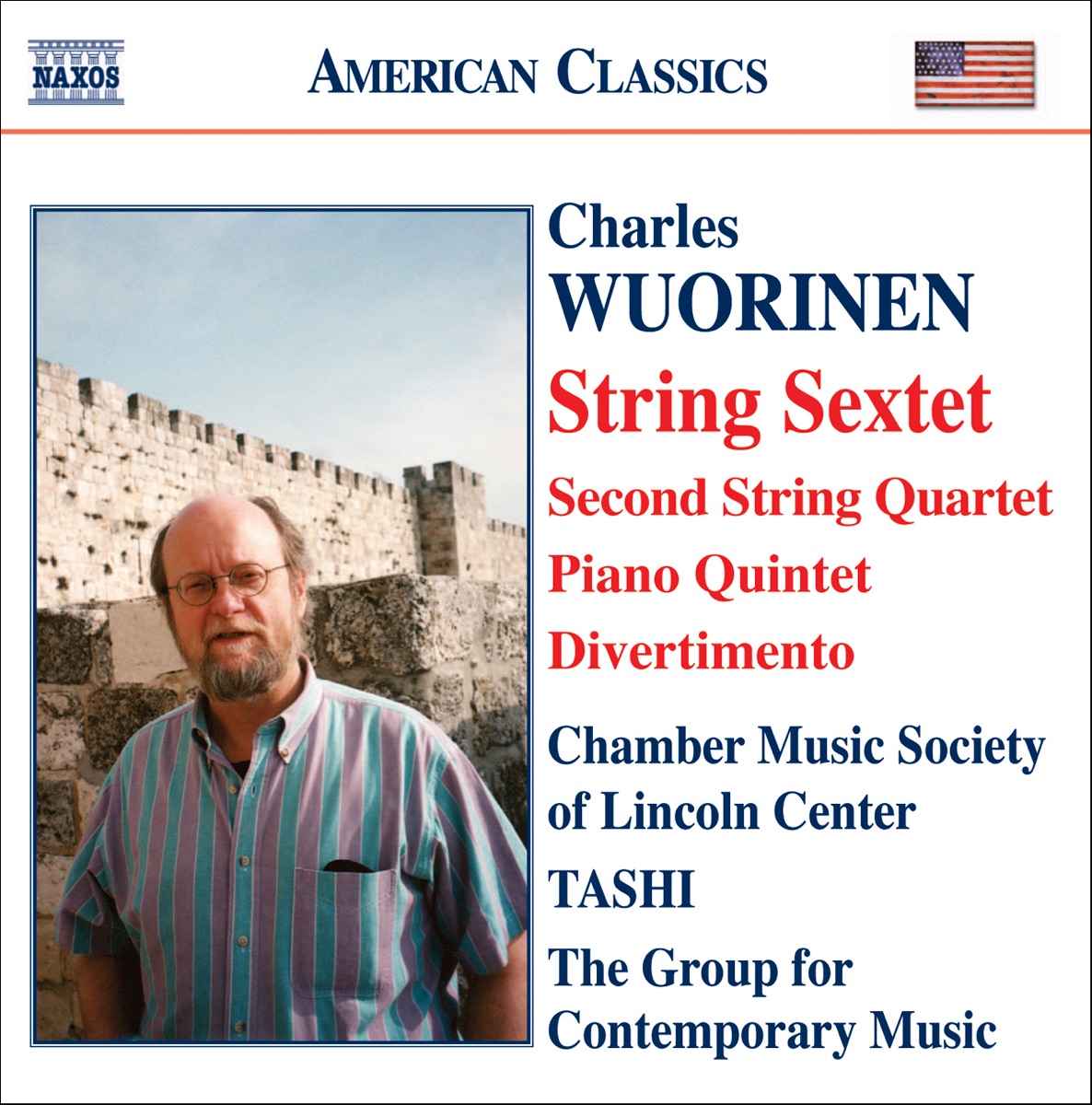 Wuorinen: String Sextet, String Quartet No. 2, Piano Quintet, Divertimento by Group for Contemporary Music, Tashi & The Chamber Music Society of Lincoln Center album cover