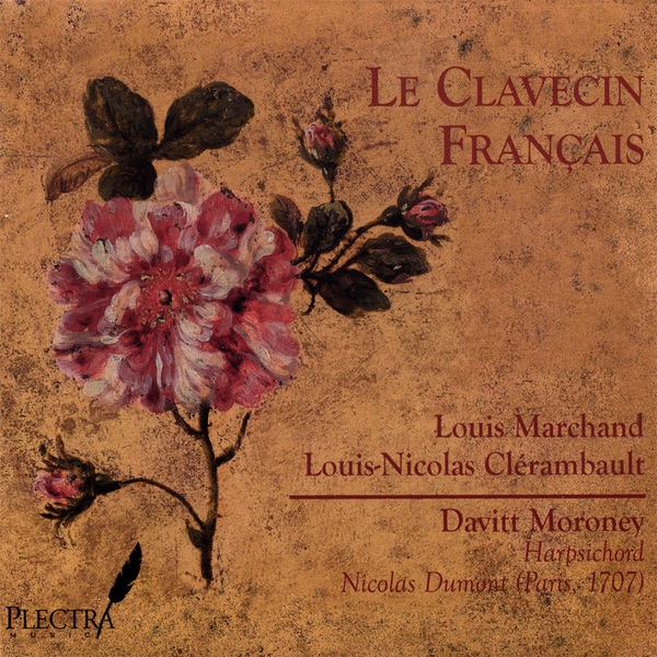 Le Clavecin Français: Louis Marchand & Louis-Nicolas Clérambault by Davitt Moroney album cover