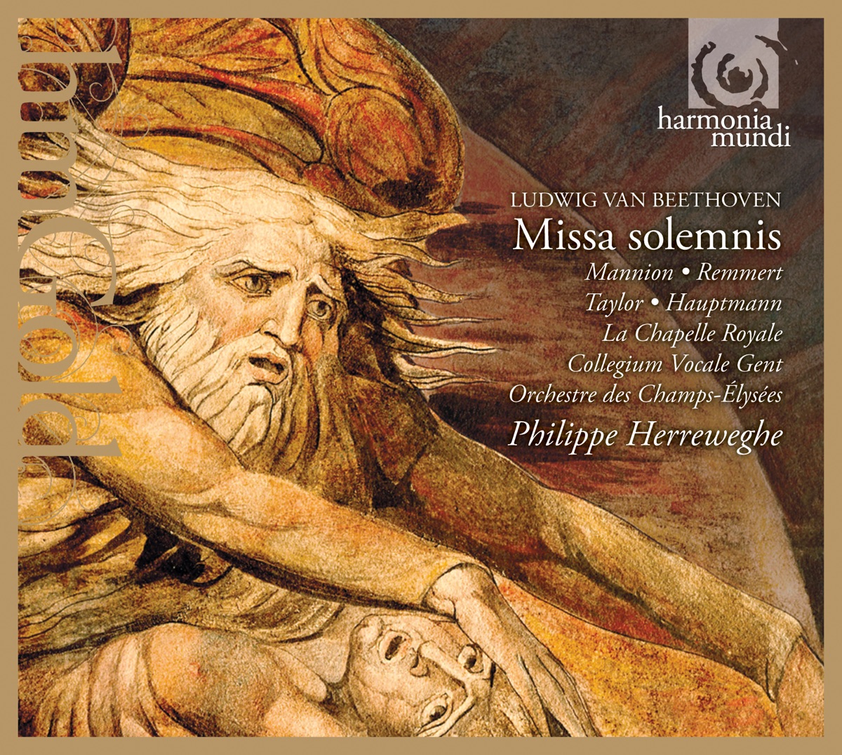 Beethoven: Missa Solemnis, Op. 123 by Philippe Herreweghe, Rosa Mannion, Birgit Remmert, James Taylor, Cornelius Hauptmann, La Chapelle Royale, Orchestre des Champs Elysées & Collegium Vocale Gent album cover