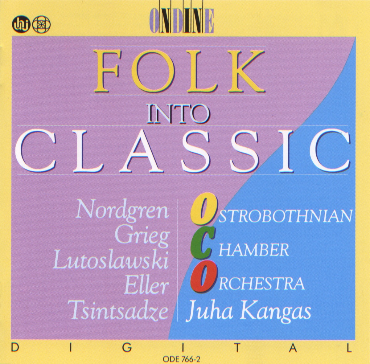 Nordgren: Pelimannimuotokuvia - Eller: 5 Pieces - Grieg: 2 Nordic Melodies (Folk Into Classic) by Juha Kangas & Ostrobothnian Chamber Orchestra album cover