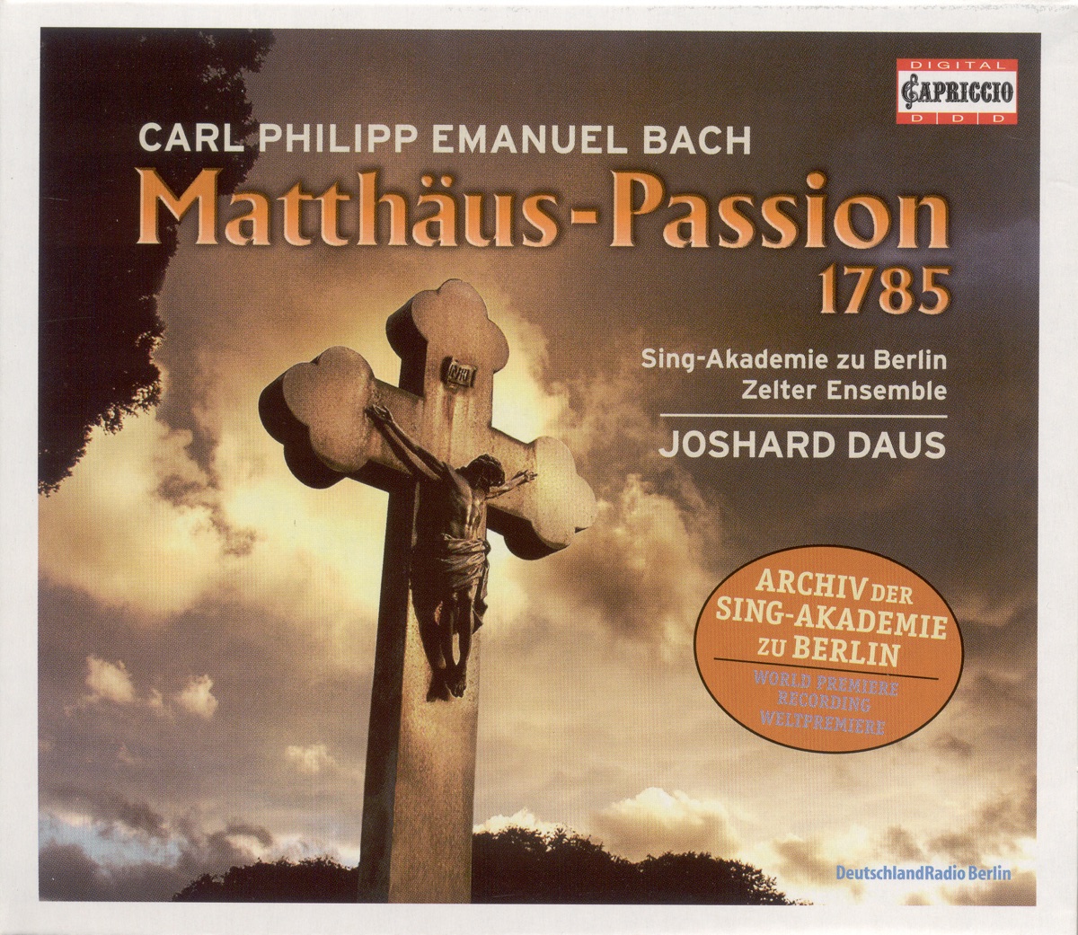 C.P.E. Bach: St. Matthew Passion by Julio Fernandez, Joshard Daus & Berlin Academy of Song album cover