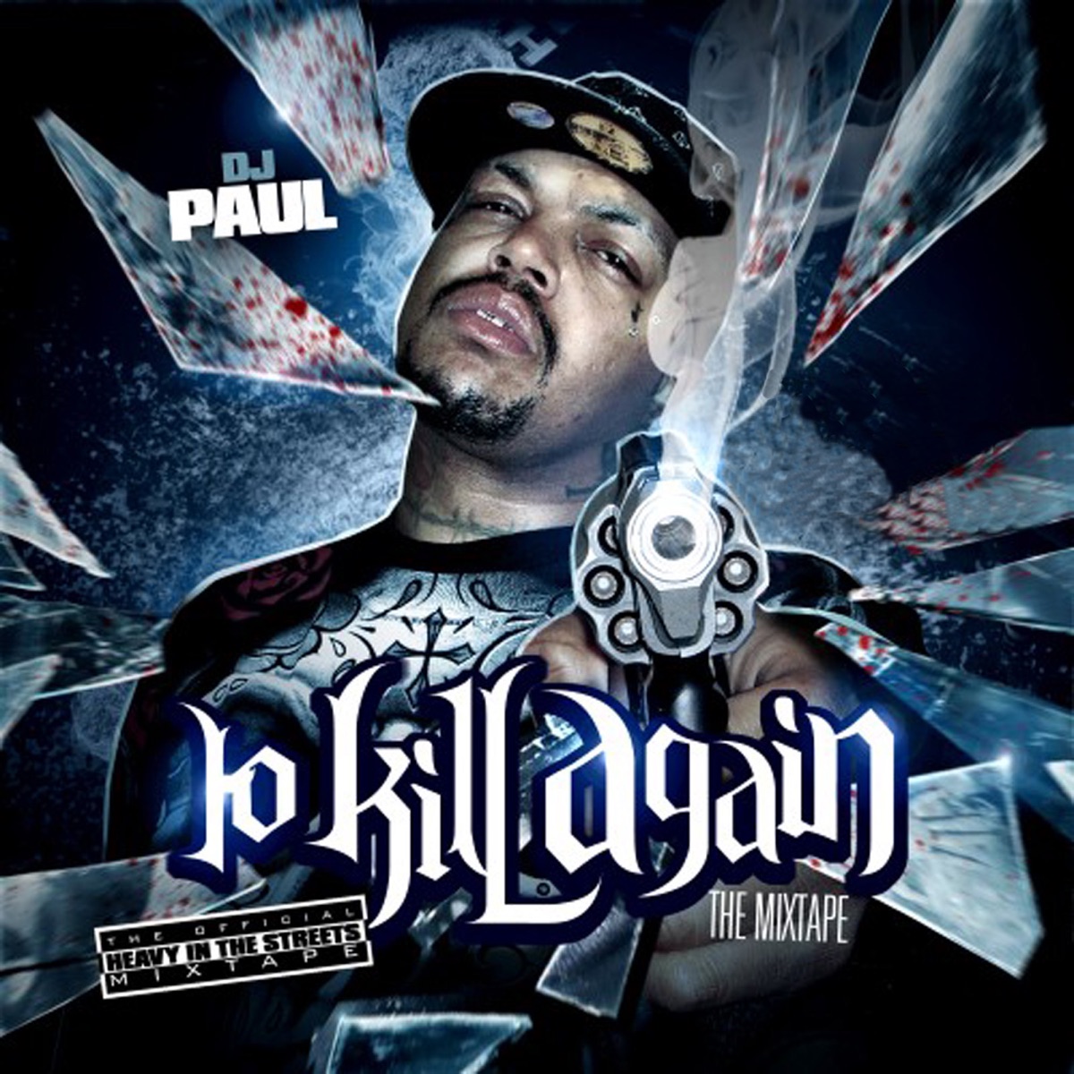 To Kill Again...The Mixtape by DJ Paul album cover