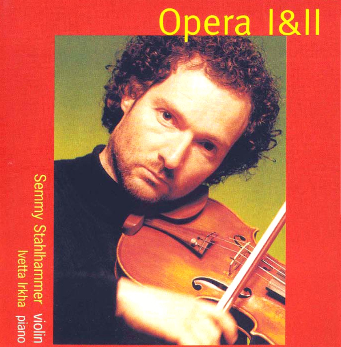 Opera I & II by Semmy Stahlhammer & Ivetta Irkha album cover