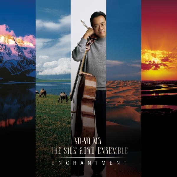 Enchantment by Yo-Yo Ma & Silkroad Ensemble album cover