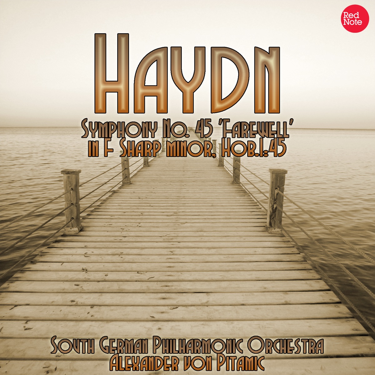 Haydn: Symphony No. 45 'Farewell' in F Sharp minor, Hob.I:45 by South German Philharmonic Orchestra & Alexander von Pitamic album cover