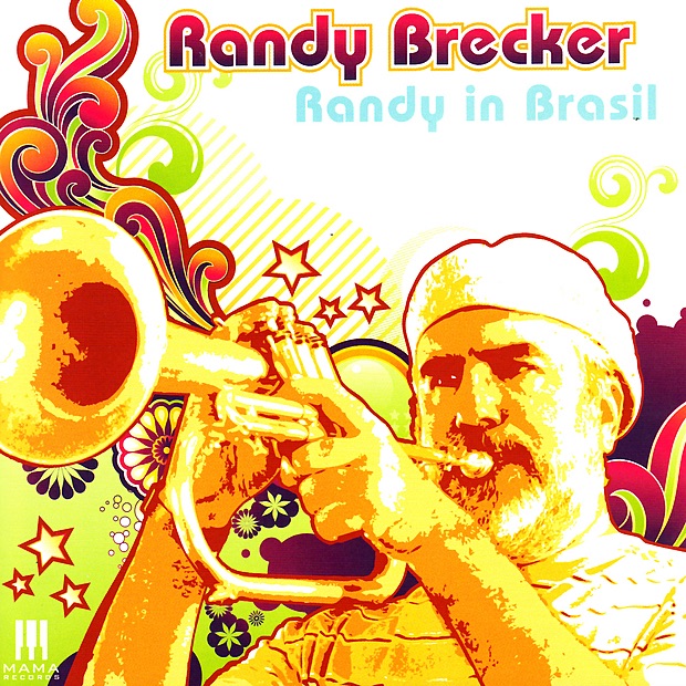 Randy In Brasil by Randy Brecker album cover