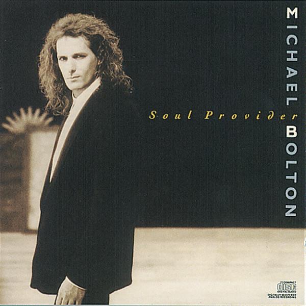Soul Provider by Michael Bolton album cover