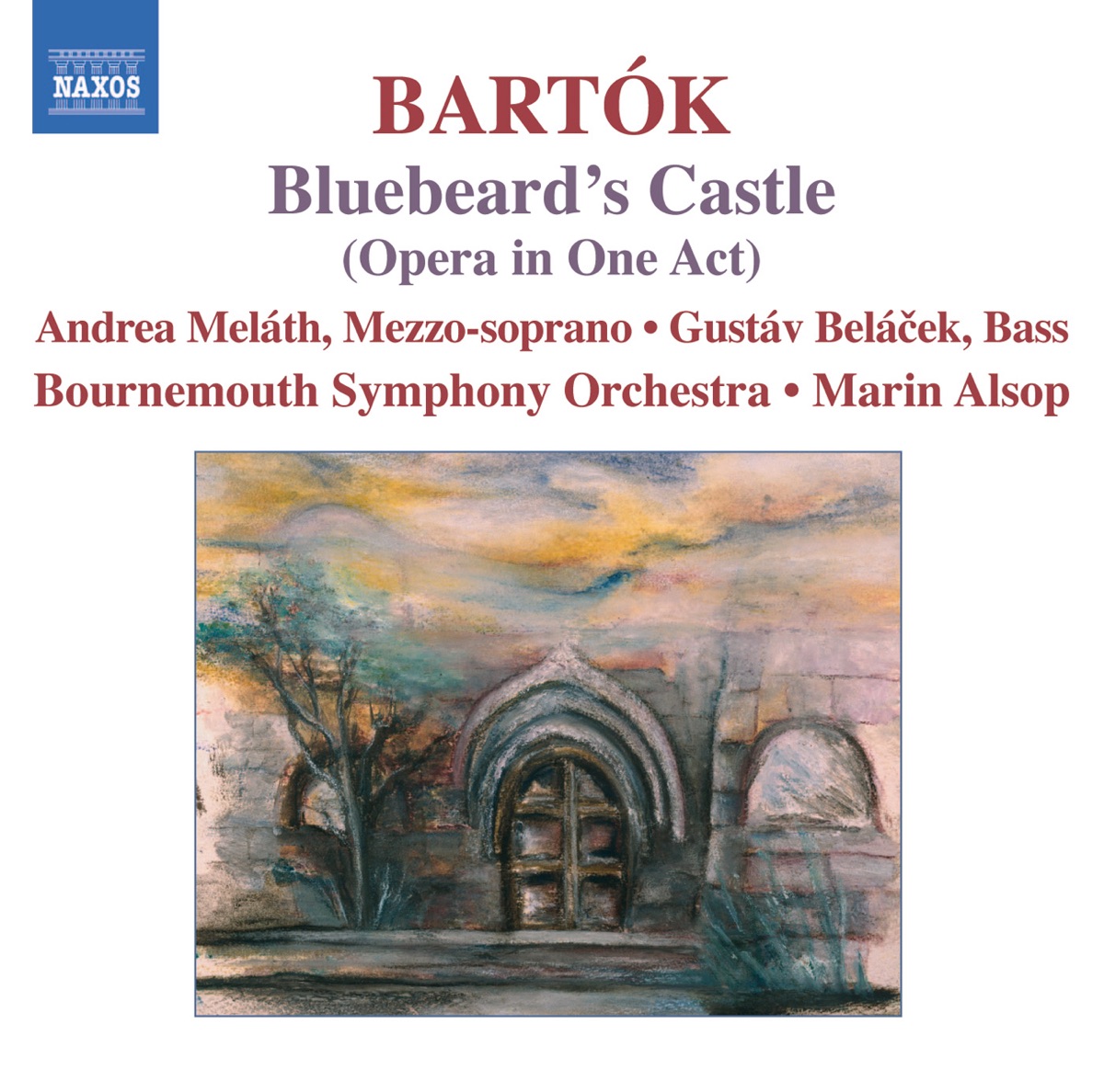 Bartók: Bluebeard's Castle, Op. 11, Sz. 48 by Gustav Belacek, Andrea Melath, Bournemouth Symphony Orchestra & Marin Alsop album cover