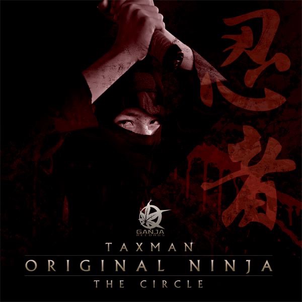 Original Ninja / The Circle - Single by Taxman album cover
